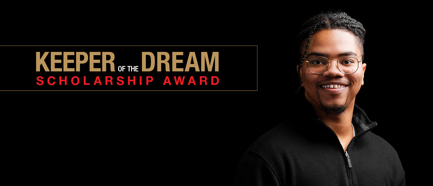 Keeper of the Dream Scholarship Award