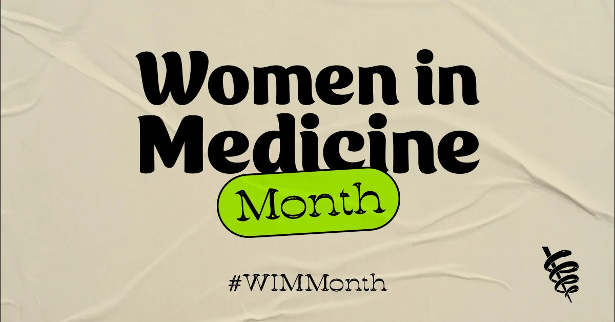 An image promoting Women in Medicine Month